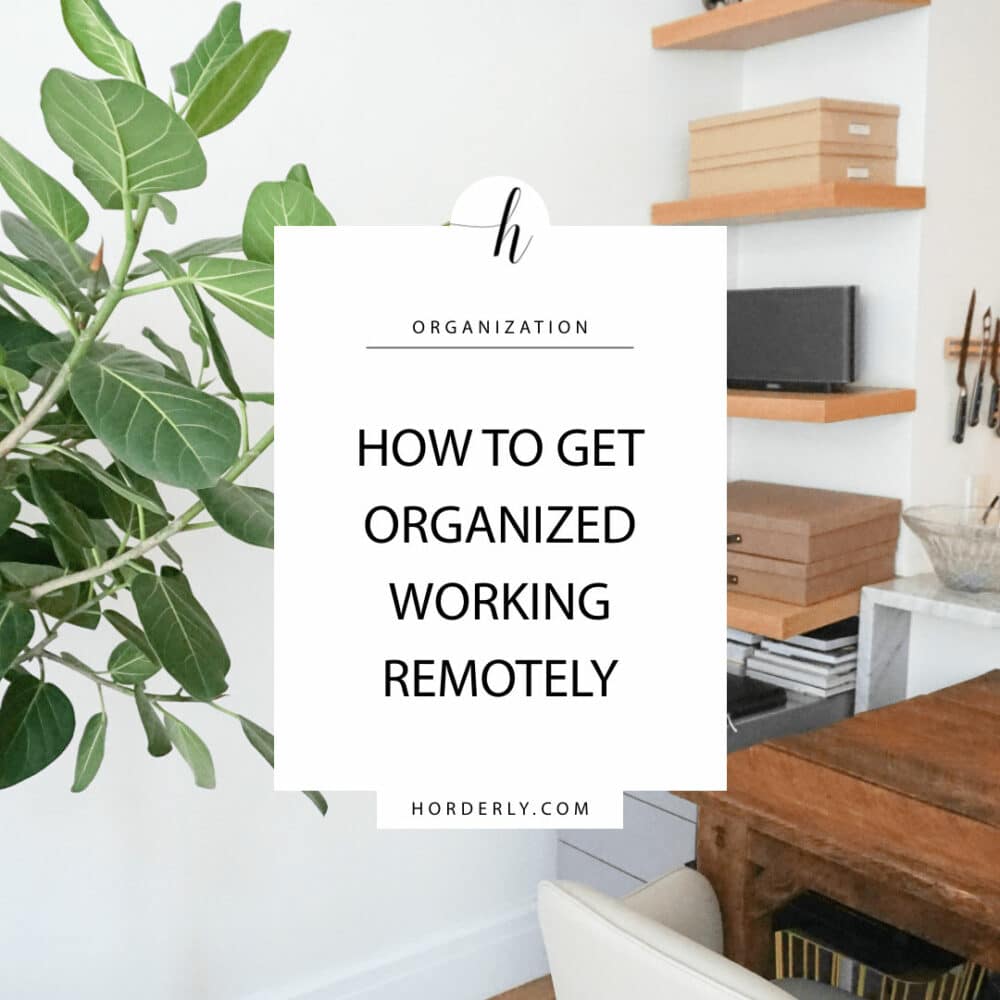 get-organized-working-remotely