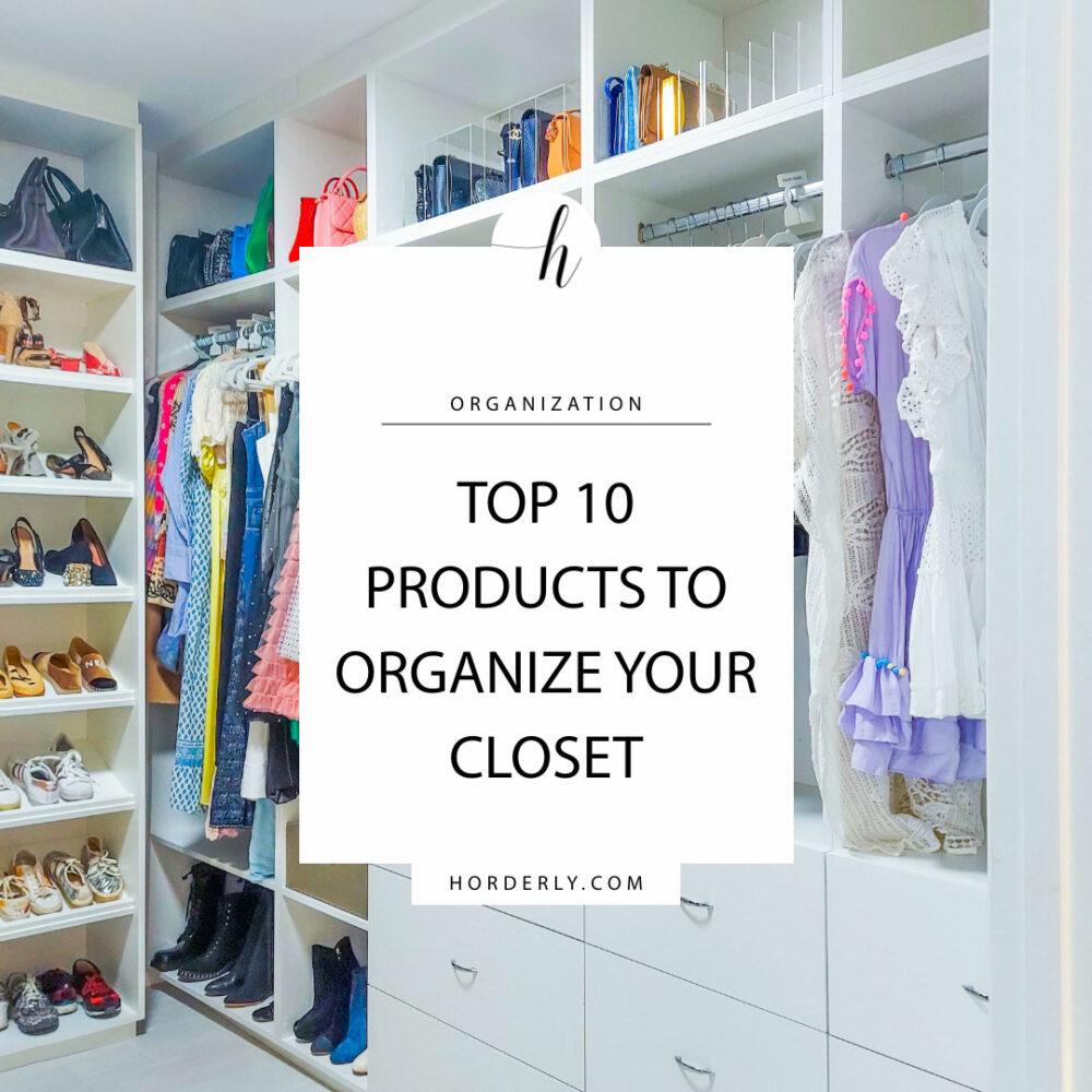 Top 10 Products to Organize Your Closet - Horderly