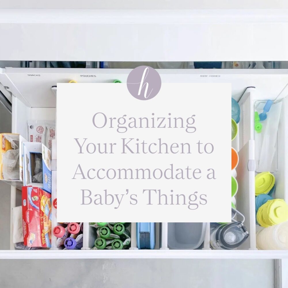 Organizing Your Kitchen to Accommodate a Baby's Things - Horderly