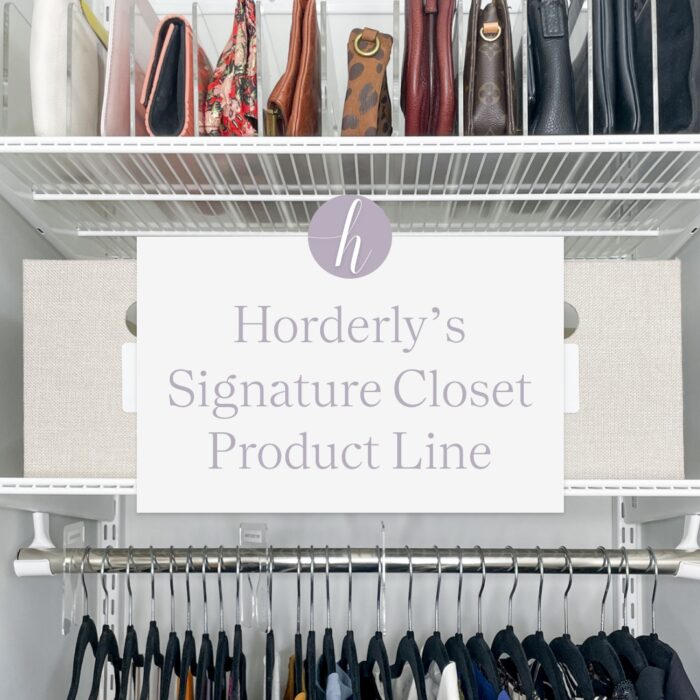 Horderly's Signature Closet Product Line - Horderly